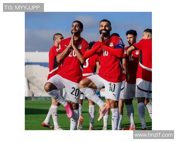 萨拉赫带领埃及队冲击世界杯荣耀展现足球巨星风采与团队精神